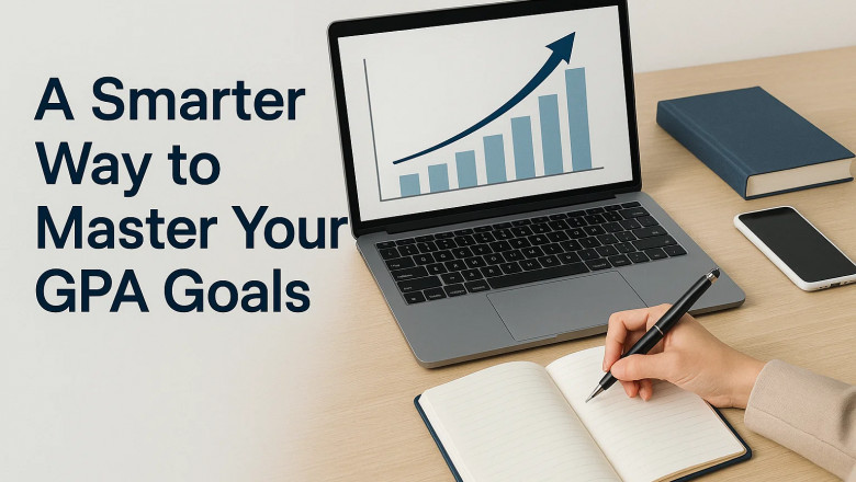 A Smarter Way to Master Your GPA Goals