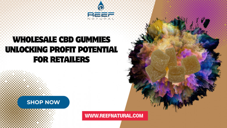 Wholesale CBD Gummies Unlocking Profit Potential for Retailers