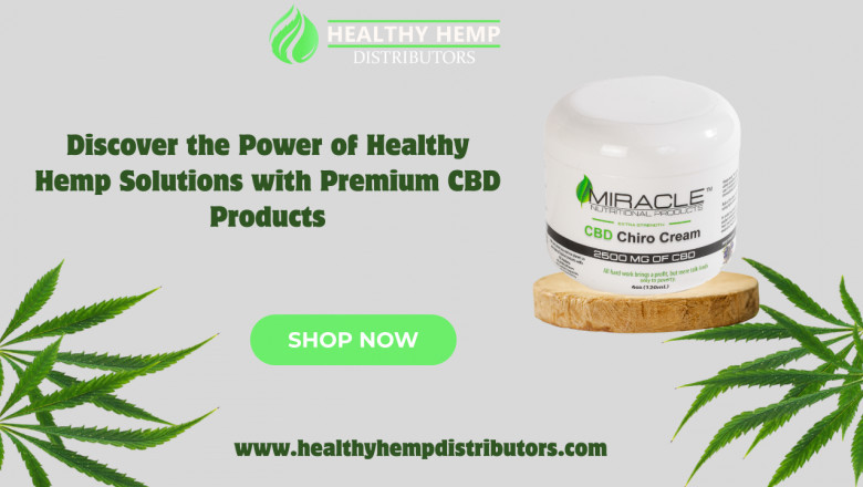 Discover the Power of Healthy Hemp Solutions with Premium CBD Products