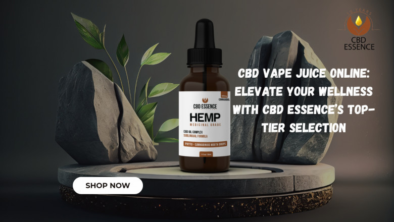 CBD Vape Juice Online: Elevate Your Wellness with CBD Essence’s Top-Tier Selection