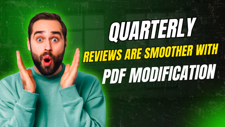 Quarterly Reviews Are Smoother with PDF Modification