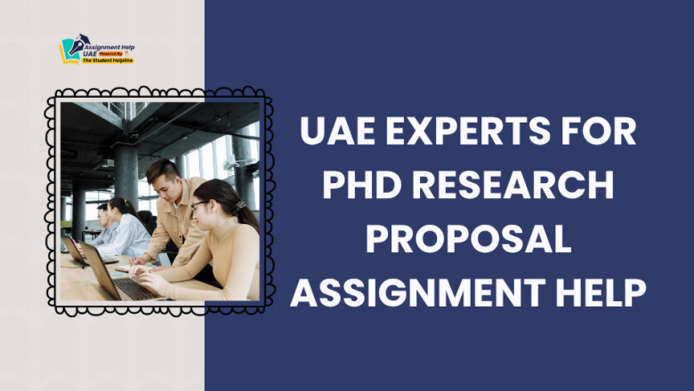 UAE Experts for PhD Research Proposal Assignment Help