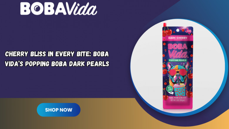 Cherry Bliss in Every Bite: BOBA Vida’s Popping Boba Dark Pearls
