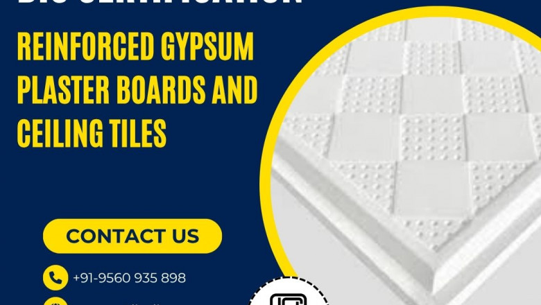 EVTL provides comprehensive BIS certification for reinforced gypsum plaster boards and ceiling tiles