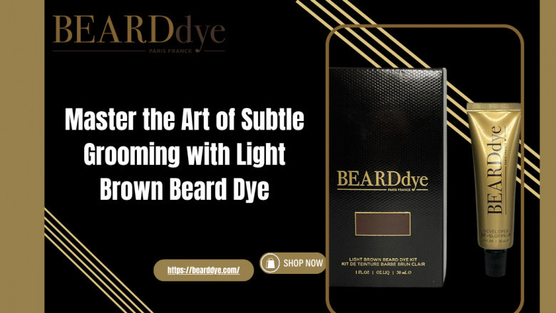 Master the Art of Subtle Grooming with Light Brown Beard Dye